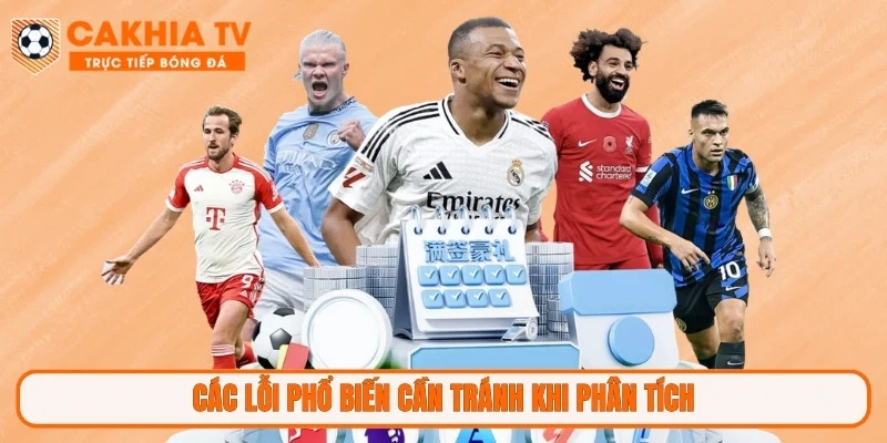 Các lỗi phổ biến cần tránh khi phân tích