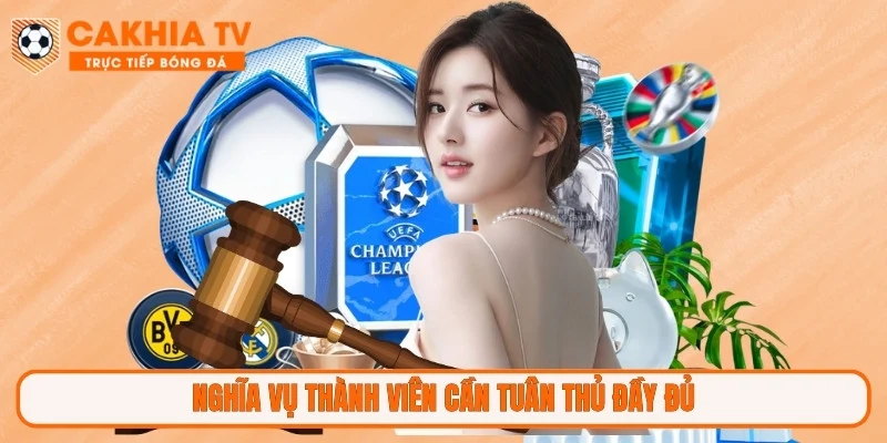 Nghĩa vụ thành viên cần tuân thủ đầy đủ