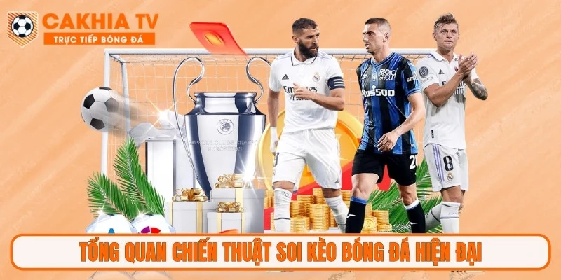 Tổng quan chiến thuật soi kèo bóng đá hiện đại